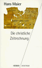 Die christliche Zeitrechnung.