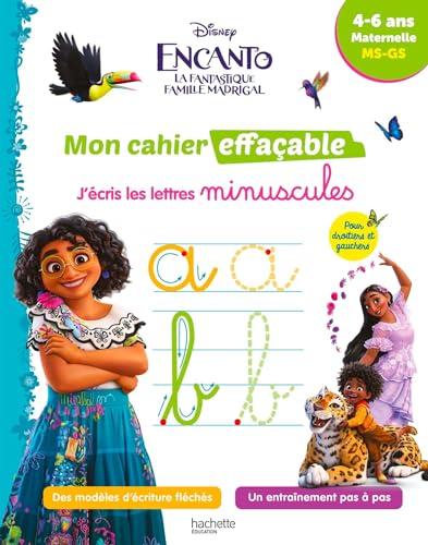 Encanto, la fantastique famille Madrigal : mon cahier effaçable, j'écris les lettres minuscules : 4-6 ans, maternelle, MS, GS