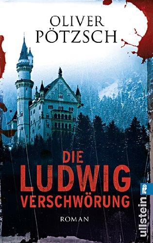 Die Ludwig-Verschwörung: Historischer Triller