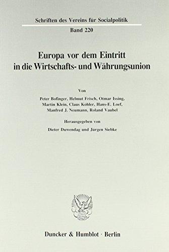 Europa vor dem Eintritt in die Wirtschafts- und Währungsunion. (Schriften des Vereins für Socialpolitik)