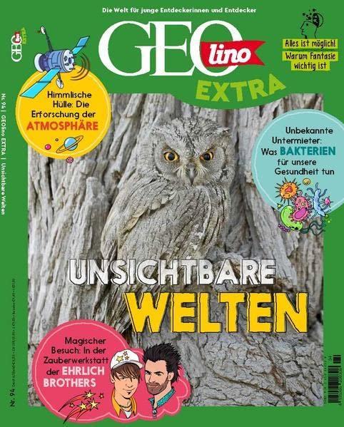 GEOlino Extra / GEOlino extra 94/2022 - Unsichbare Welten: Monothematisches Themenheft für kleine Abenteurer