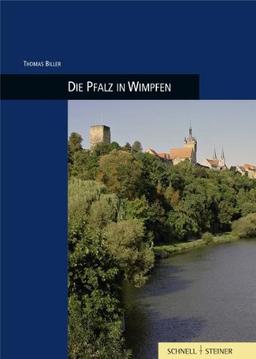 Die Pfalz in Wimpfen (Burgenfuhrer)