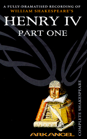 Henry IV, part 1 (Arkangel Complete Shakespeare)