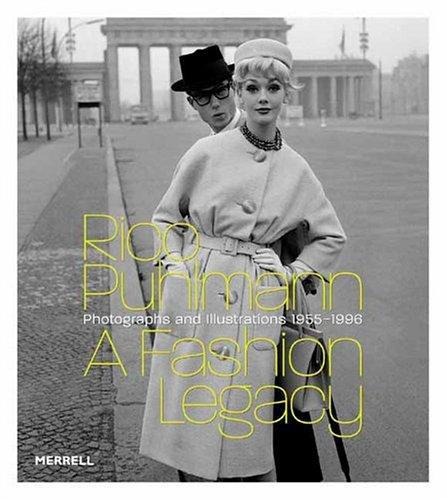 Rico Puhlmann: A Fashion Legacy: Photographs and Illustrations 1956 - 1996