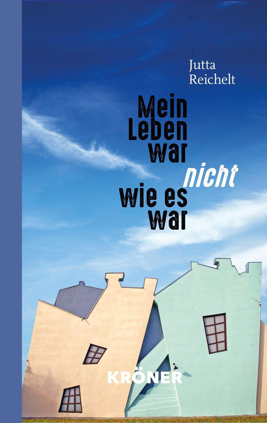 Mein Leben war nicht, wie es war: Essay