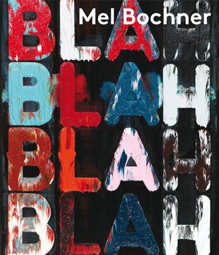 Mel Bochner: If the colour changes; Katalogbuch zur Ausstellung in London, Whitechapel Gallery, 12.10.-30.12.2012 und in München, Haus der Kunst, ... Contemporanea de Serralves, 12.7.-13.10.2013