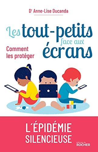 Les tout-petits face aux écrans : comment les protéger