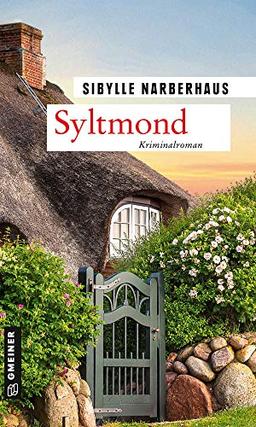 Syltmond: Kriminalroman (Kriminalromane im GMEINER-Verlag)