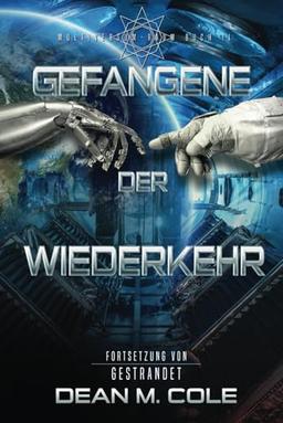 Gefangene der Wiederkehr: Science Fiction Thriller (Multiversum-Raum, Buch Zwei)