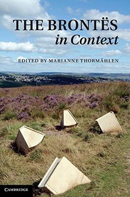 The Brontës in Context (Literature in Context)