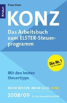 Konz: Das Arbeitsbuch zum ELSTER-Steuerprogramm