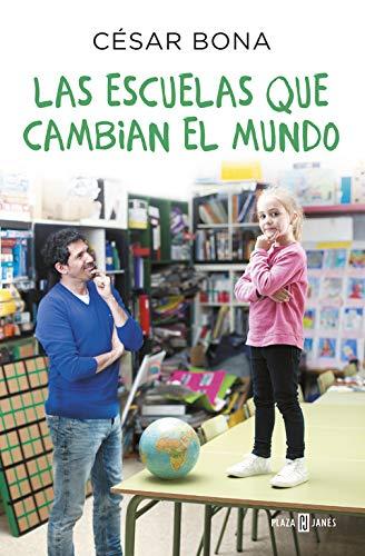 Las escuelas que cambian el mundo (Obras diversas)