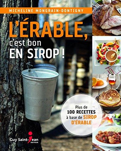 L'érable, c'est bon en sirop !