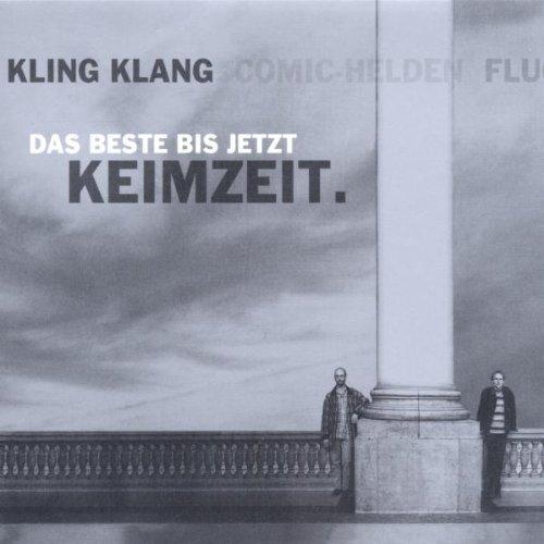 Kling Klang - das Beste bis jetzt