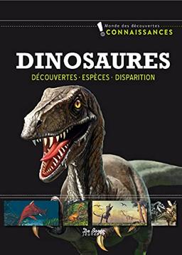 Dinosaures : découvertes, espèces, disparition