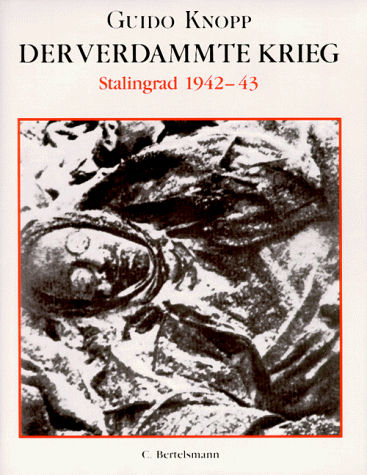 Der verdammte Krieg, Sonderausgabe, Stalingrad 1942-43