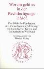 Worum geht es in der Rechtfertigungslehre?: Das biblische Fundament der "Gemeinsamen Erklärung" von katholischer Kirche und lutherischem Weltbund (Quaestiones disputatae)