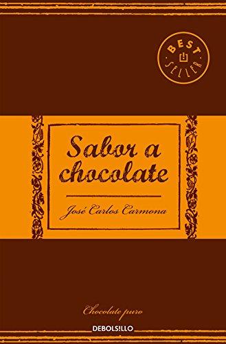 Sabor a chocolate (BEST SELLER, Band 26200)