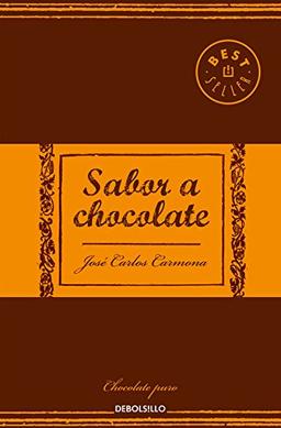 Sabor a chocolate (BEST SELLER, Band 26200)