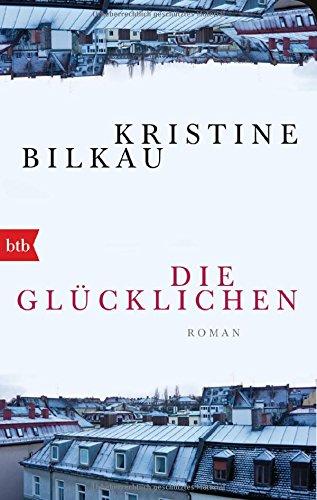 Die Glücklichen: Roman – Geschenkausgabe