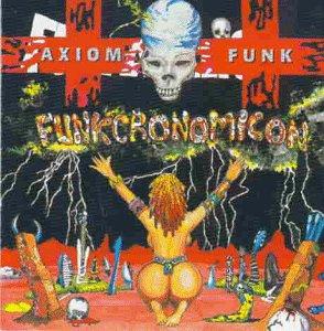 Axiom Funk-Funkcronomicon