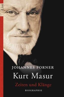 Kurt Masur: Zeiten und Klänge