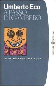 A passo di gambero. Guerre calde e populismo mediatico