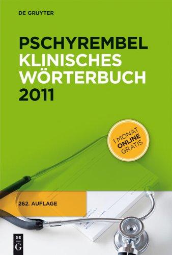 Pschyrembel Klinisches Wörterbuch (262. Auflage) (Pschyrembel Klinisches Worterbuch)