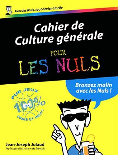 Cahier de culture générale pour les nuls