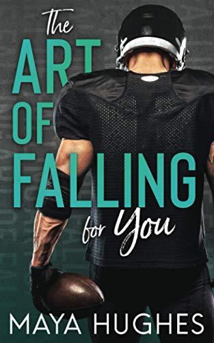 The Art of Falling for You (Falling Trilogy)