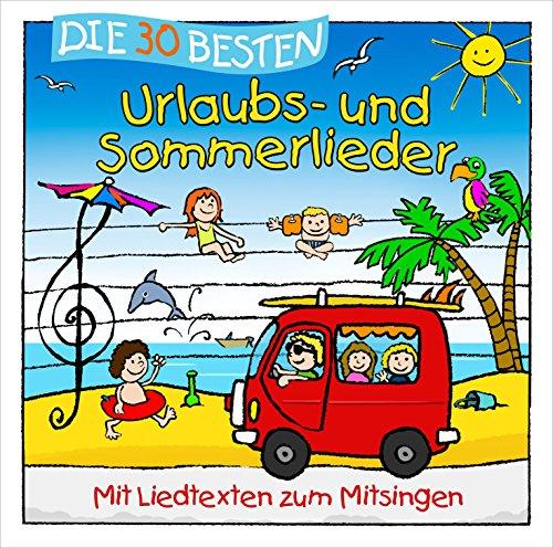 Die 30 besten Urlaubs- und Sommerlieder