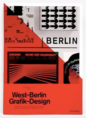 A5/09: West-Berlin Grafik-Design – Gestaltung hinter dem Eisernen Vorhang/Graphic Design behind the Iron Curtain