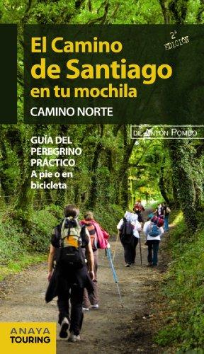 El Camino de Santiago en tu mochila : Camino Norte