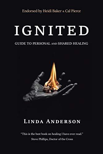 IGNITED: Guide to Personal and Shared Healing