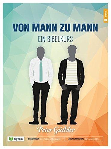 Von Mann zu Mann - ein Bibelkurs