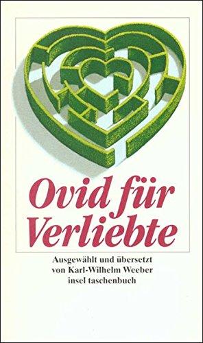 Ovid für Verliebte (insel taschenbuch)