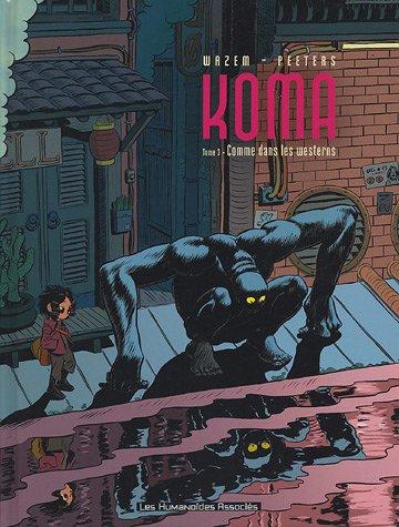 Koma. Vol. 3. Comme dans les westerns