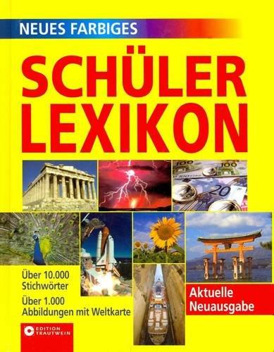 Neues farbiges Schülerlexikon