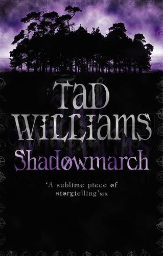 Shadowmarch 1 (Shadowmarch Trilogy)