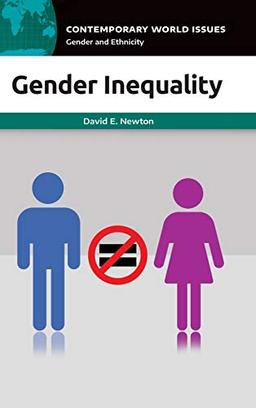 Gender Inequality: A Reference Handbook (Contemporary World Issues)