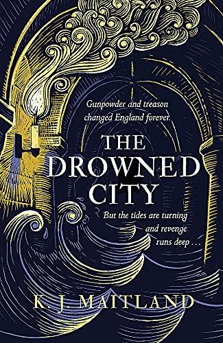 The Drowned City: Longlisted for the CWA Historical Dagger Award 2022 (Daniel Pursglove)