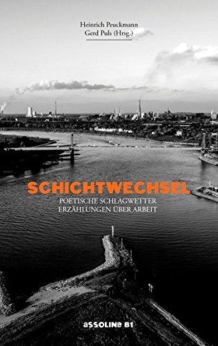 Schichtwechsel: Poetische Schlagwetter