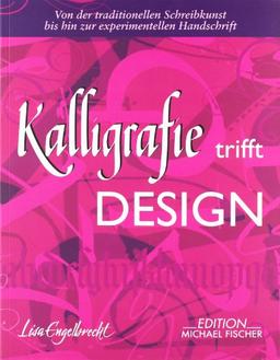 Kalligrafie trifft Design: Von der traditionellen Schreibkunst bis hin zur experimentellen Handschrift