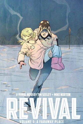 A Faraway Place (Revival (Image Comics))