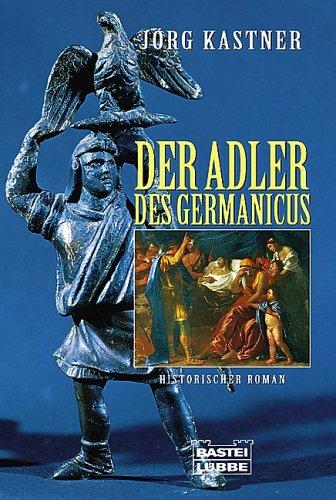 Der Adler des Germanicus.