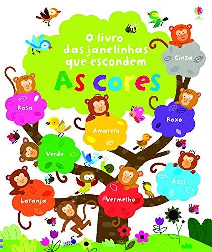 O Livro das Janelinhas Que Escondem As Cores (Em Portuguese do Brasil)