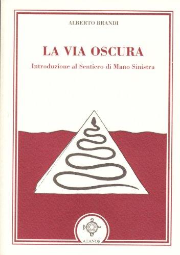 La via oscura