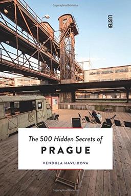 500 Hidden Secrets of Prague