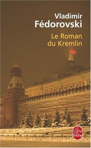 Le roman du Kremlin