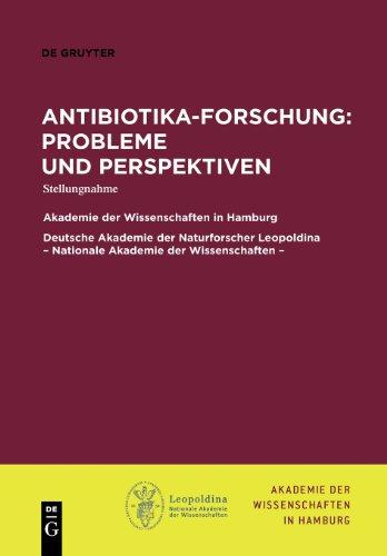 Antibiotika-Forschung: Probleme und Perspektiven: Stellungnahme (Abhandlungen Der Akademie Der Wissenschaften in Hamburg)